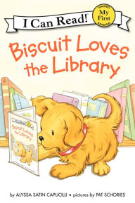 Title: Biscuit Loves the Library, Author: Alyssa Satin Capucilli