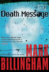 Title: Death Message (Tom Thorne Series #7), Author: Mark Billingham