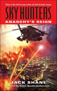 Ebooks epub download free Sky Hunters: Anarchy's Reign by Jack Shane 9780061945557 PDF MOBI