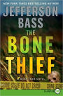 The Bone Thief (Body Farm Series #5)