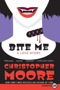 Title: Bite Me, Author: Christopher Moore