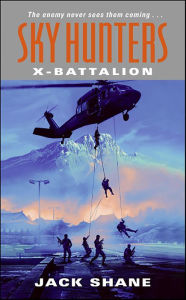 Free download e books in pdf Sky Hunters: X-Battalion English version by Jack Shane MOBI 9780061945861