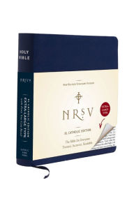Title: NRSV XL, Catholic Edition, Navy Leathersoft: Holy Bible, Author: Catholic Bible Press