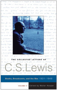 Title: The Collected Letters of C.S. Lewis, Volume 2, Author: C. S. Lewis