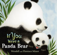 Title: If You Were a Panda Bear, Author: Florence Minor