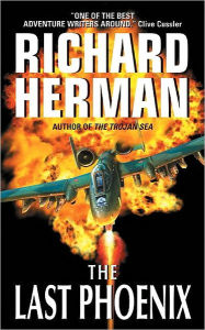 Title: The Last Phoenix, Author: Richard Herman