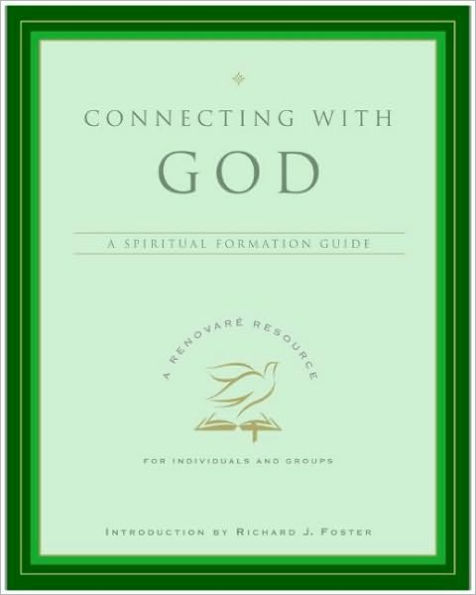 Connecting with God: A Spiritual Formation Guide