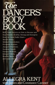 Title: Dancers' Body Book, Author: Allegra Kent