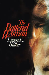 Title: Battered Woman, Author: Lenore E. Walker