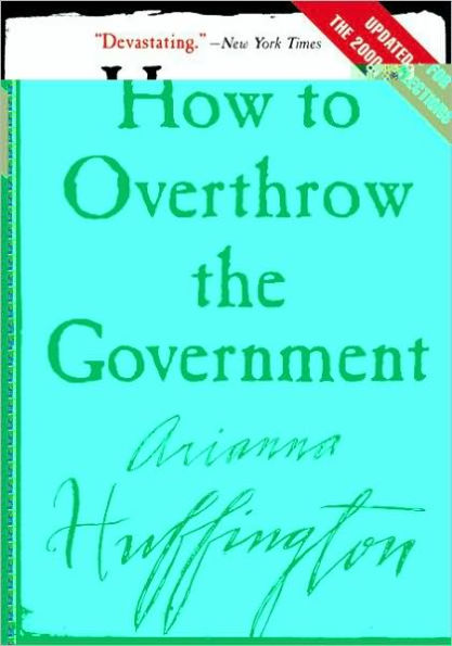 How to Overthrow the Government