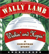 Title: Wishin' and Hopin' CD: A Christmas Story, Author: Wally Lamb