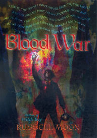 Title: Blood War (Witch Boy Series #2), Author: Russell Moon