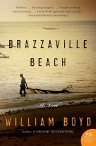 Title: Brazzaville Beach, Author: William Boyd