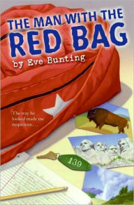 Title: The Man with the Red Bag, Author: Eve Bunting