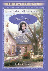 Title: Rose's Story (Girls of Lighthouse Lane Series #2), Author: Thomas Kinkade