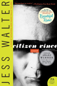 Title: Citizen Vince: A Novel, Author: Jess Walter