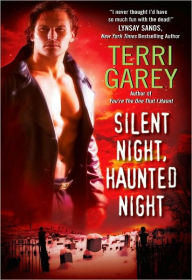 Title: Silent Night, Haunted Night (Nicki Styx Series #4), Author: Terri Garey