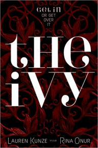 Title: The Ivy (The Ivy Series #1), Author: Lauren Kunze