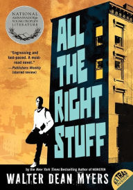 Title: All the Right Stuff, Author: Walter Dean Myers