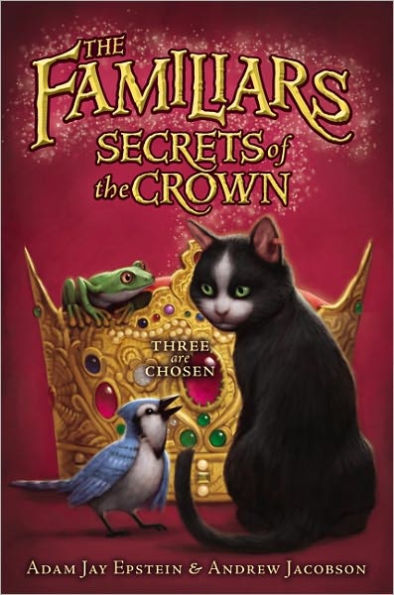 Secrets of the Crown (Familiars Series #2)