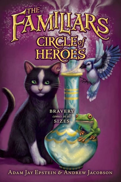 Circle of Heroes (Familiars Series #3)