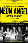 Alternative view 1 of Neon Angel: A Memoir of a Runaway