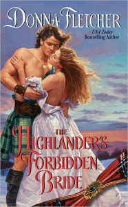 Title: The Highlander's Forbidden Bride, Author: Donna Fletcher