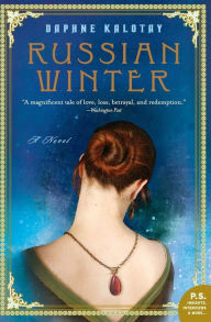 Title: Russian Winter: A Novel, Author: Daphne Kalotay