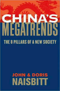 Title: China's Megatrends: The 8 Pillars of a New Society, Author: John Naisbitt