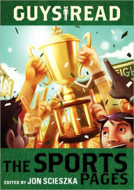 Title: Guys Read: The Sports Pages, Author: Jon Scieszka