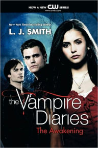 Title: The Awakening (Vampire Diaries Series #1), Author: L. J. Smith