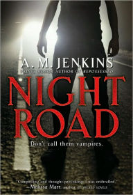 Title: Night Road, Author: A. M. Jenkins