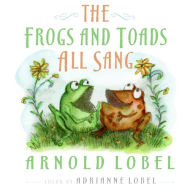 Title: The Frogs and Toads All Sang, Author: Arnold Lobel