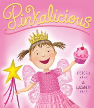 Title: Pinkalicious, Author: Victoria Kann