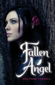 Title: Fallen Angel, Author: Heather Terrell