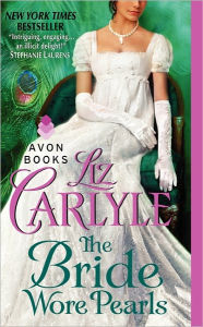 Title: The Bride Wore Pearls, Author: Liz Carlyle