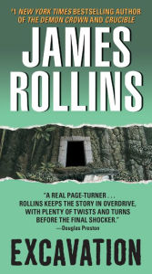 Title: Excavation, Author: James Rollins
