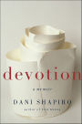 Devotion: A Memoir