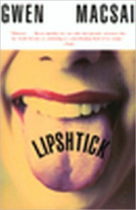 Title: Lipshtick, Author: Gwen Macsai