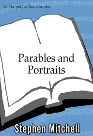 Title: Parables and Portraits, Author: Stephen Mitchell