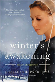 Title: Winter's Awakening (Seasons of Sugarcreek Series #1), Author: Shelley Shepard Gray