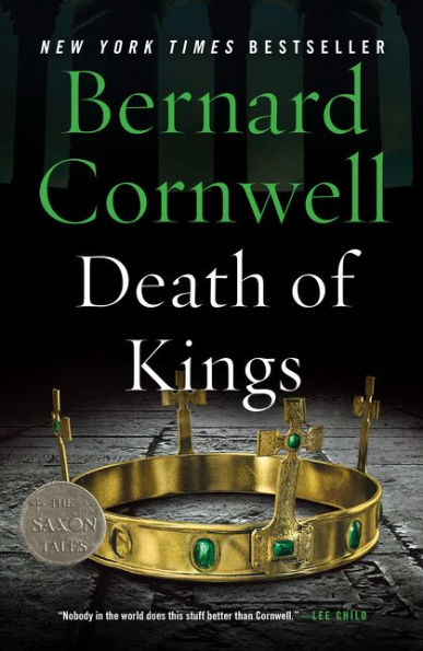 Death of Kings (Last Kingdom Series #6) (Saxon Tales)