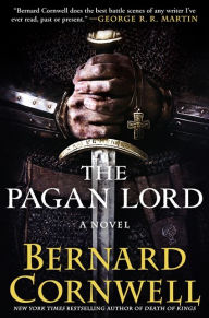 Title: The Pagan Lord (Last Kingdom Series #7) (Saxon Tales), Author: Bernard Cornwell