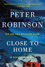 Close to Home (Inspector Alan Banks Series #13)