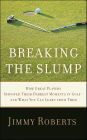 Breaking the Slump: How Great Players Survived Their Darkest Moments in Golf-and What You Can Learn from Them