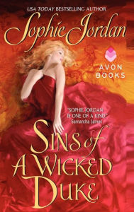 Title: Sins of a Wicked Duke (Penwich School for Virtuous Girls Series #1), Author: Sophie Jordan