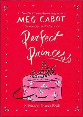 Perfect Princess (Princess Diaries Series)