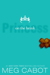 Princess on the Brink (Princess Diaries Series #8)