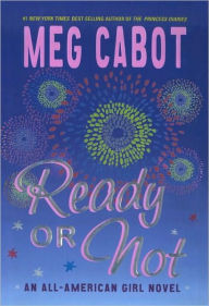 Title: Ready or Not (All-American Girl Series), Author: Meg Cabot