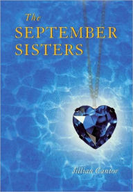 Title: The September Sisters, Author: Jillian Cantor